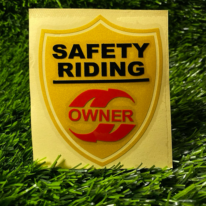 Stiker Safety Riding Owner sticker cutting motor