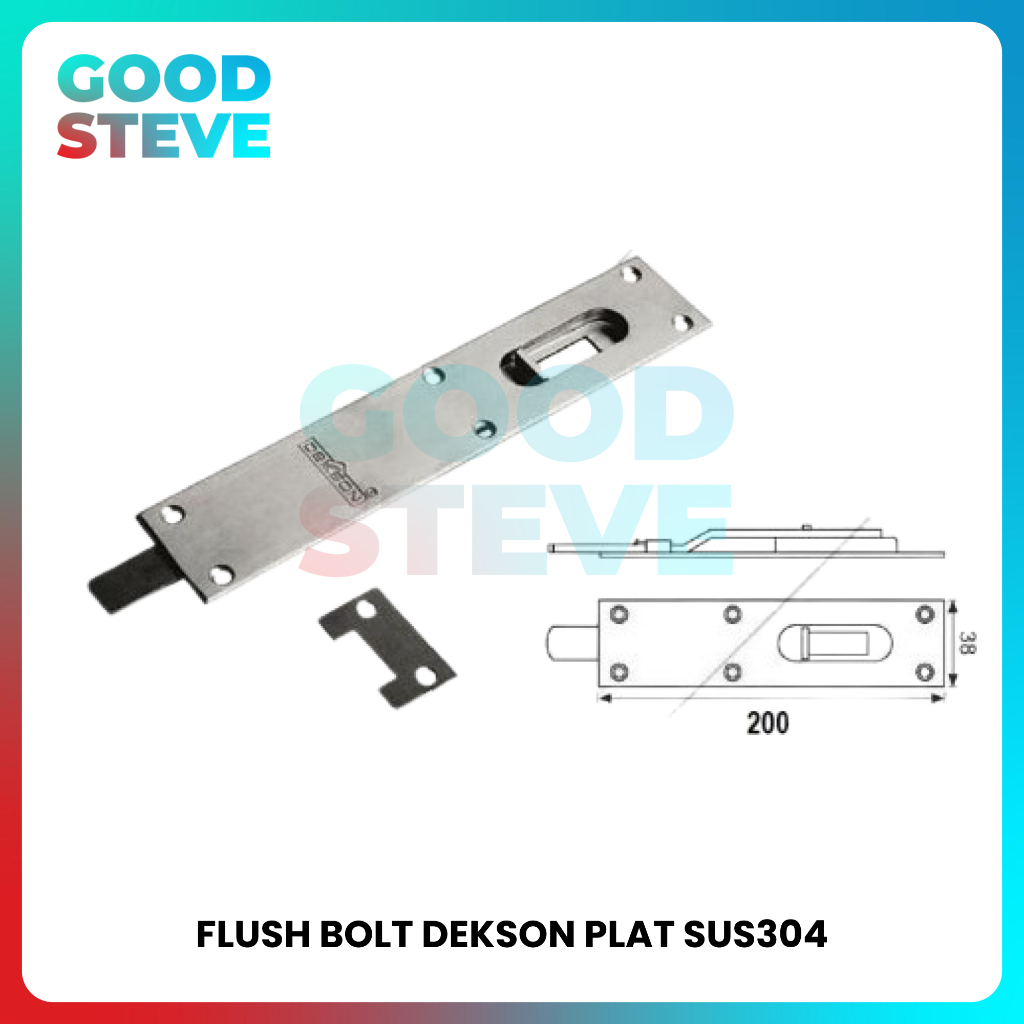 FLUSHBOLT DEKSON PLAT SUS304