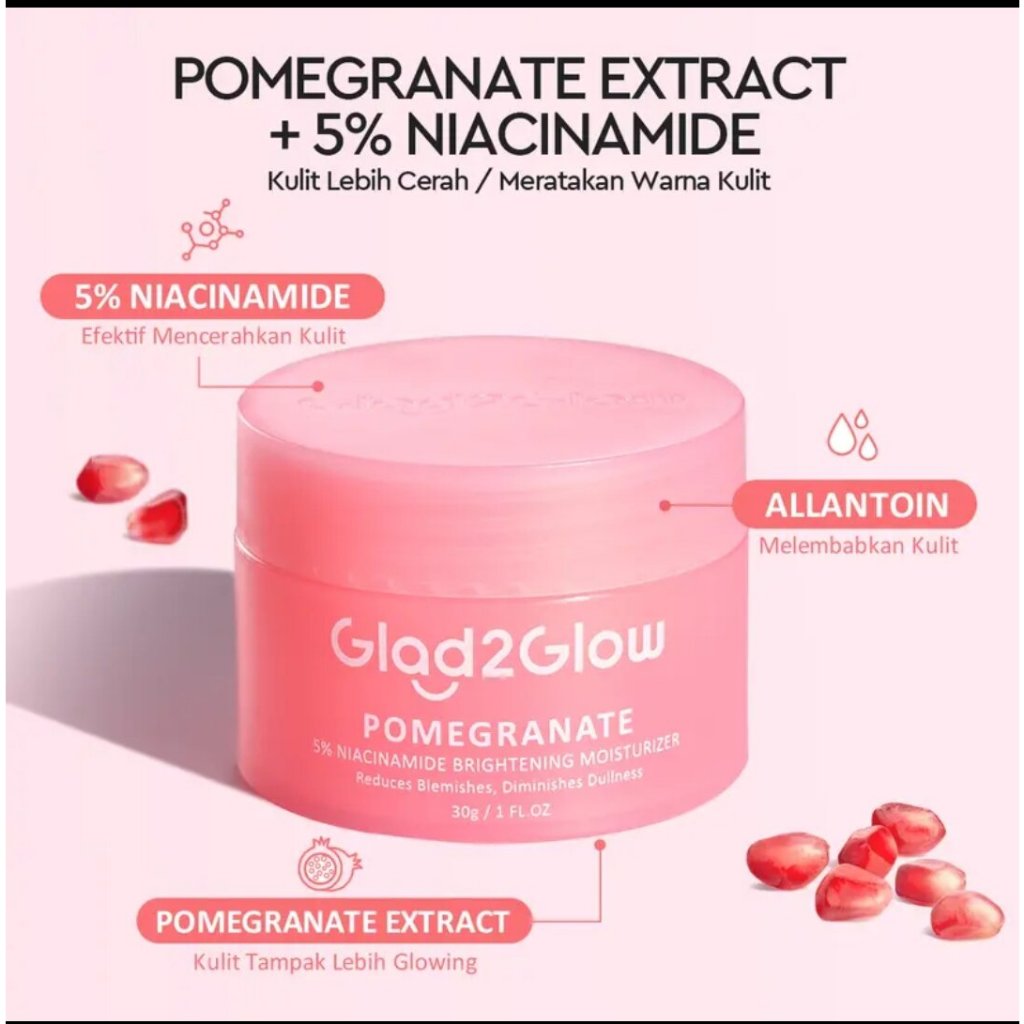 GLAD TO GLOW MOISTURIZER POMEGRANTE ** GLAD 2 GLOW MOISTURIZER POMEGRANATE 5%