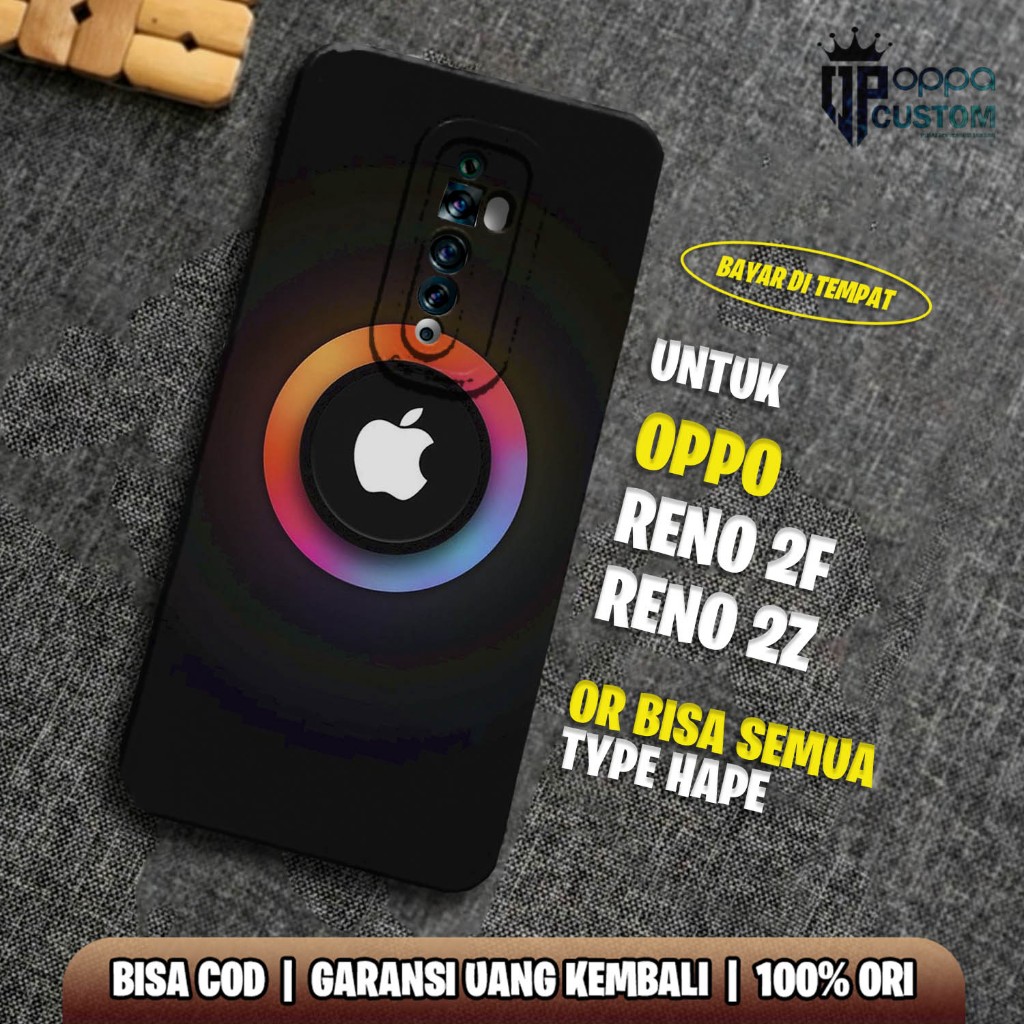 Case OPPO RENO 2F / OPPO RENO 2Z - Casing OPPO RENO 2Z Terbaru OPPACUSTOM  [ APEL ] Casing Hp OPPO R