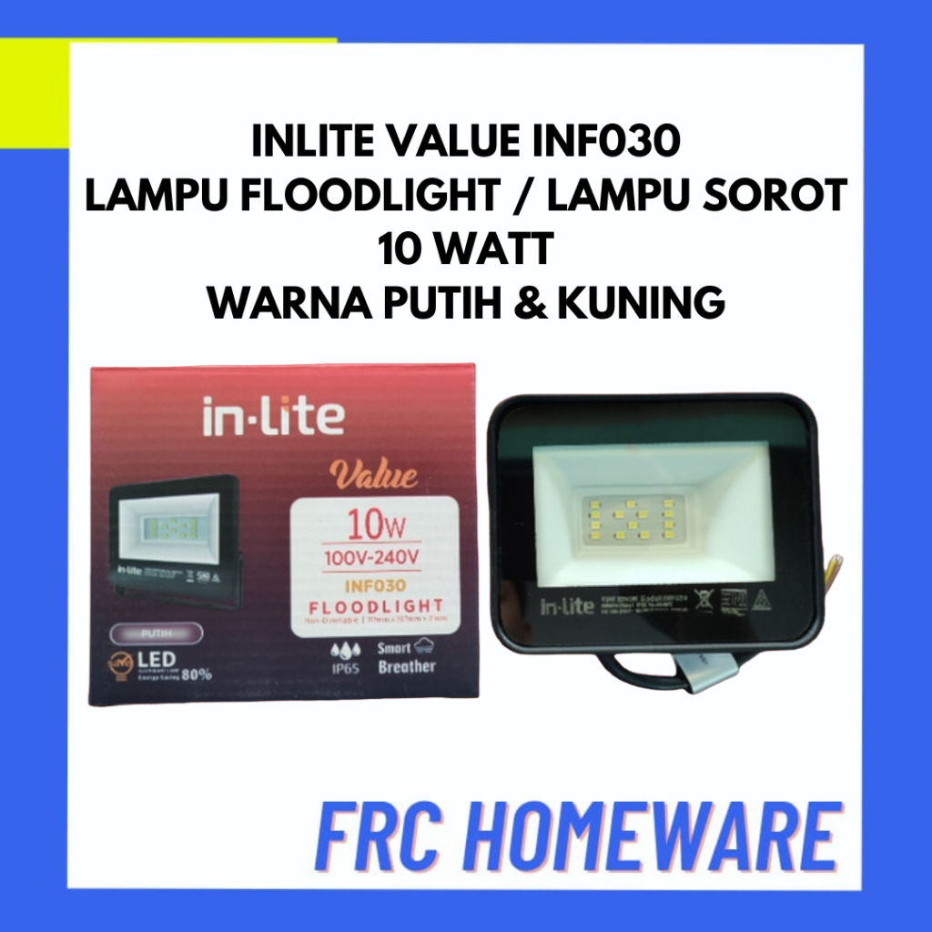 InLite Lampu Sorot FloodLight LED Value 10W 10 WATT INF030 Flood Light - LAMPU SOROT TAMAN - LAMPU S