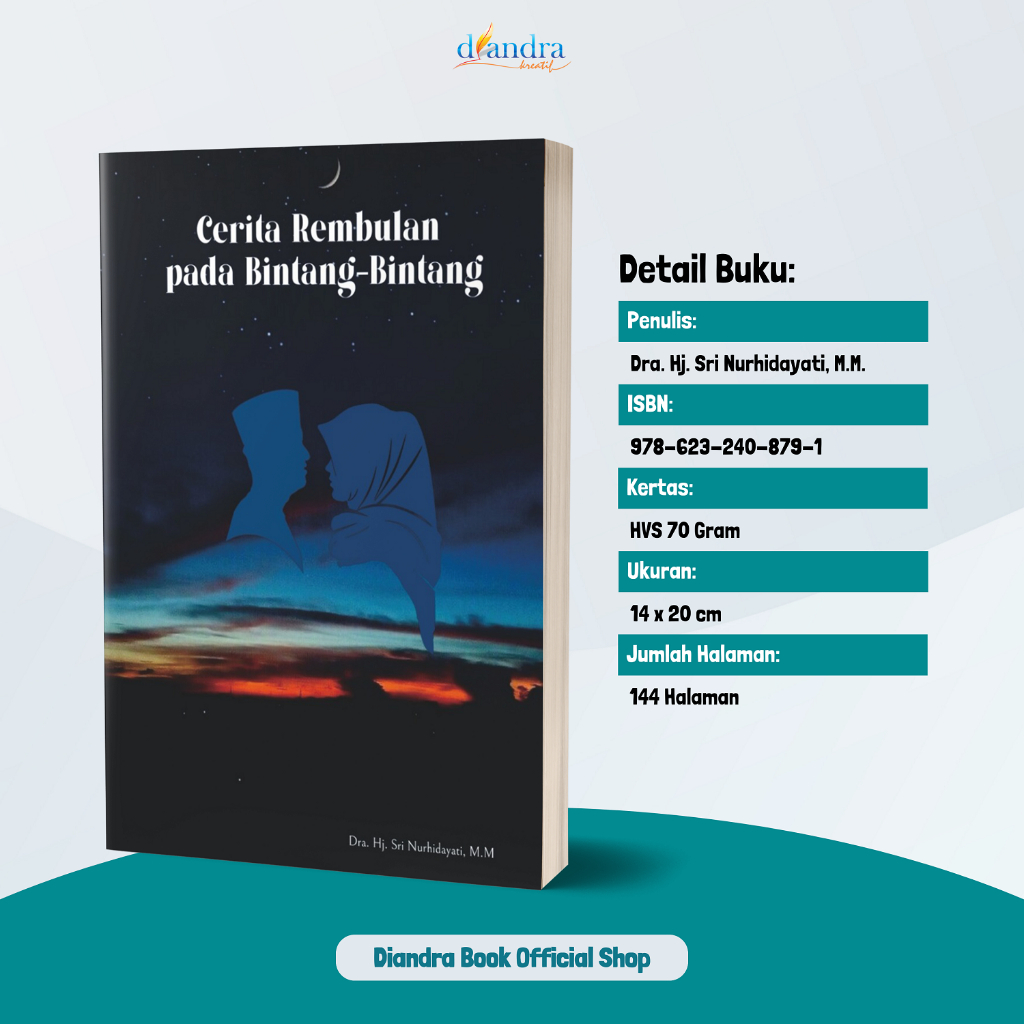 Cerita Rembulan pada Bintang-Bintang Memorial Karya Dra. Hj. Sri Nurhidayati, M.M.