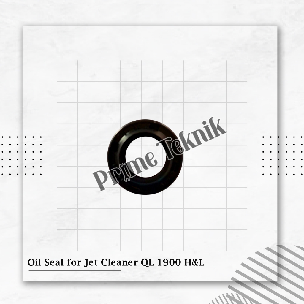 Oli Seal Jet Cleaner Cuci Steam for QL1900 Oil Seal QL 1900 HARGA 1 PC