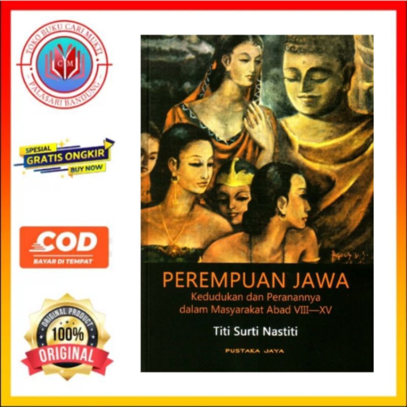 Buku Perempuan Jawa Kedudukan dan Peranannya dalam Masyarakat Abad VIII - XV - Titi Surti Nasiti