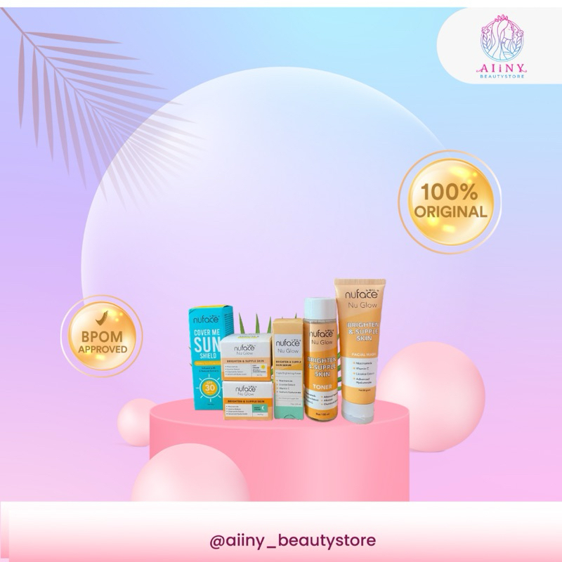 PAKET MURAH Nuface Nu Glow Brighten & Supple Skin Series