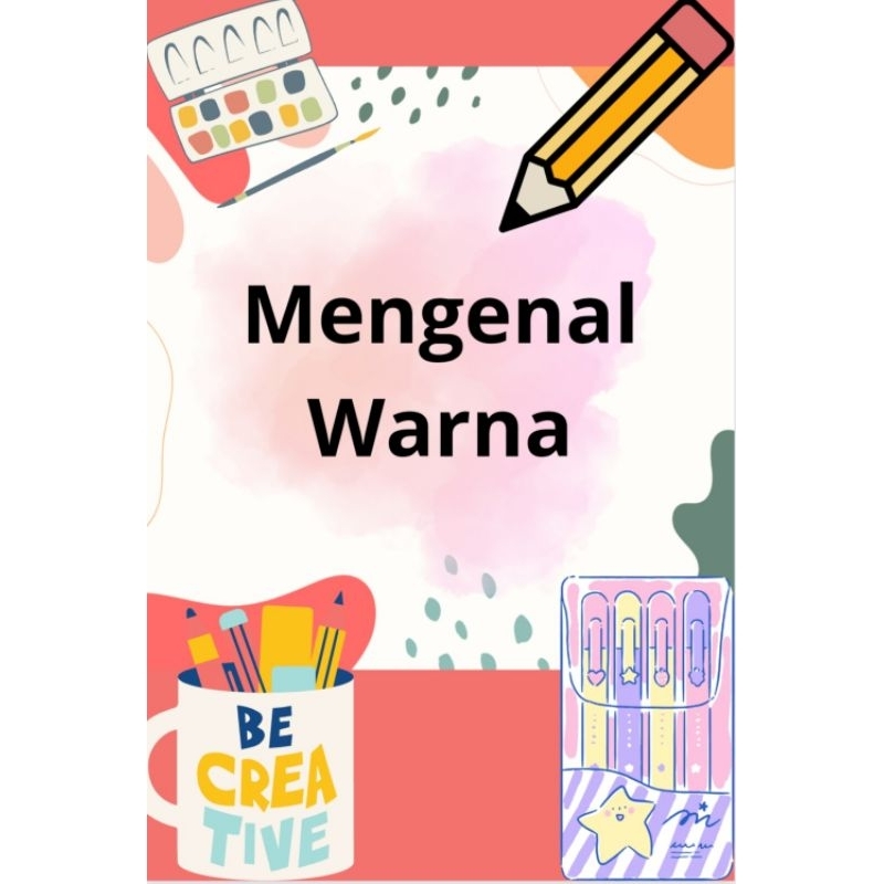 

Lembar Mengenal Warna