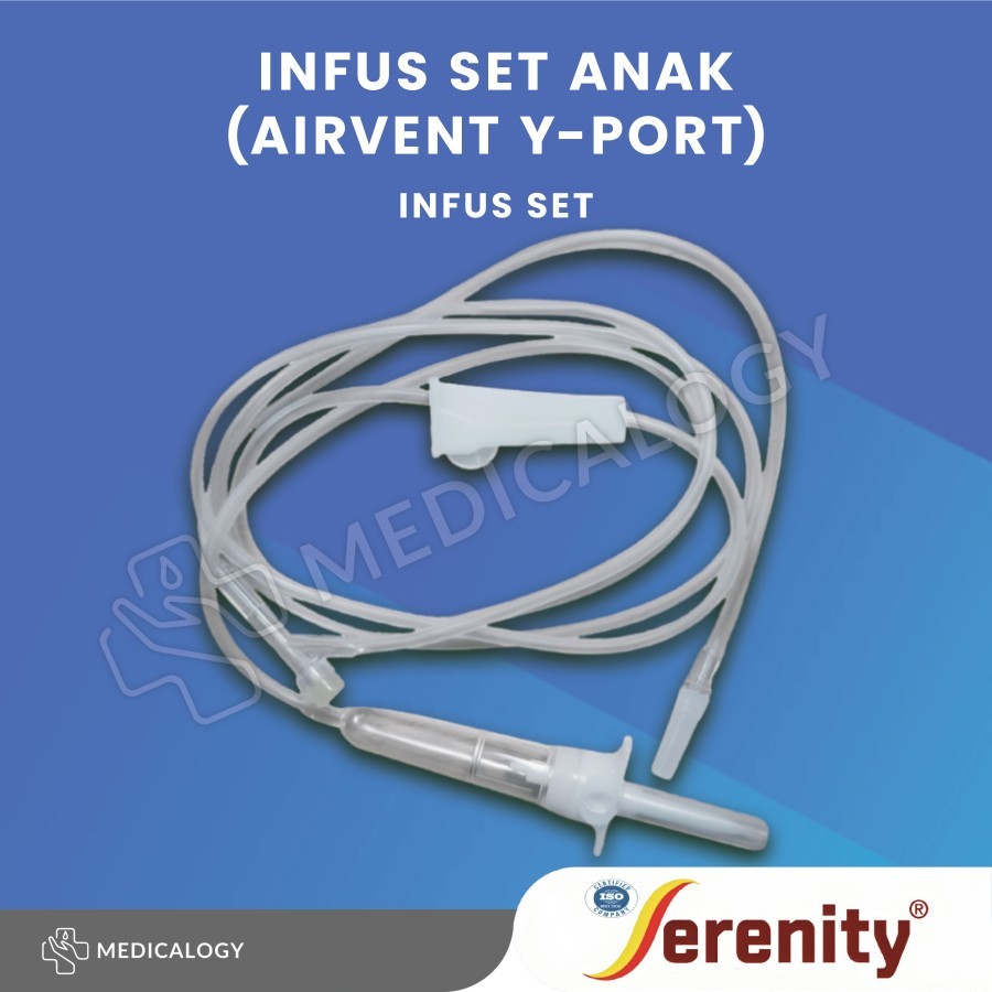 Infus Set (Airvent Y-Port) Anak Serenity / Selang Infus