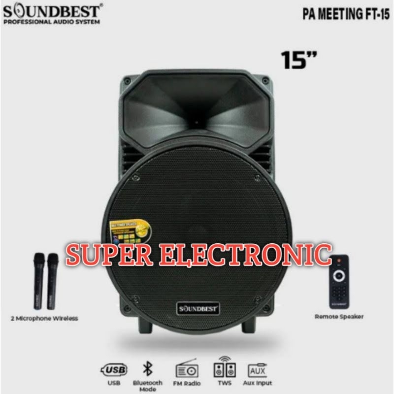 Speaker Portable Soundbest FT15 Original Speaker Soundbest 15Inch Garansi Resmi