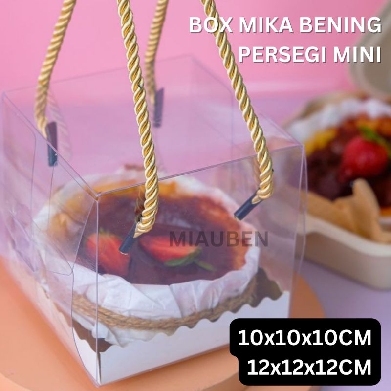 Box mika mini cake 10x10x10cm 12x12x12cm box bening mini