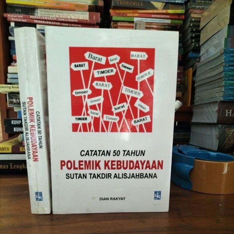 CATATAN 50 TAHUN POLEMIK KEBUDAYAAN _ SUTAN TAKDIR ALISJAHBANA