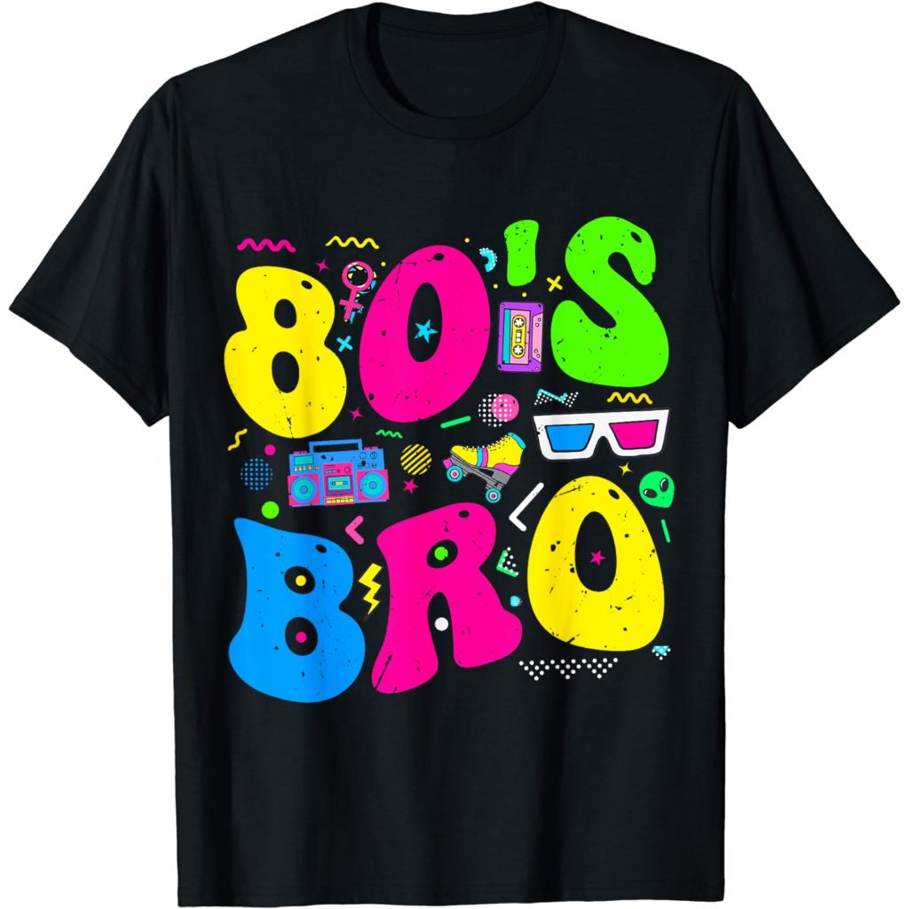 Kaos Baju Dewasa This Is My 80s Bro T-Shirt 80's 90's Party T-Shirt