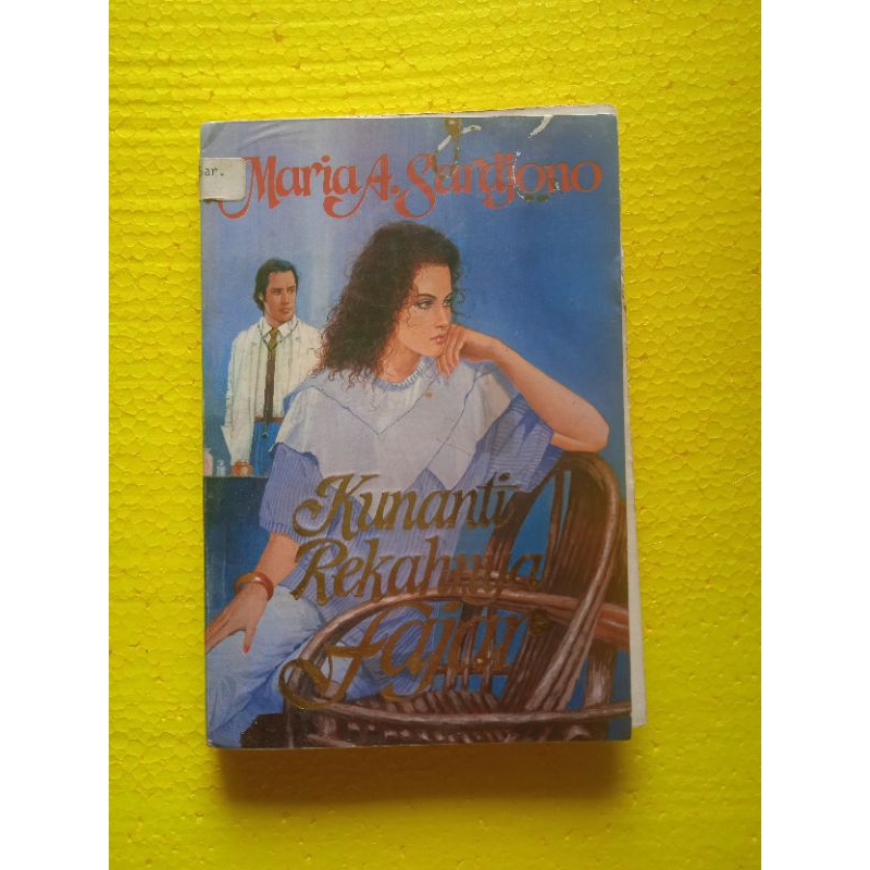 [Sanjaya Jakarta] Buku Novel : Kunanti Rekahnya Fajar - Maria A. Sardjono - Bekas - Original