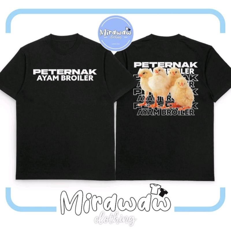 KAOS PETERNAK AYAM BROILER