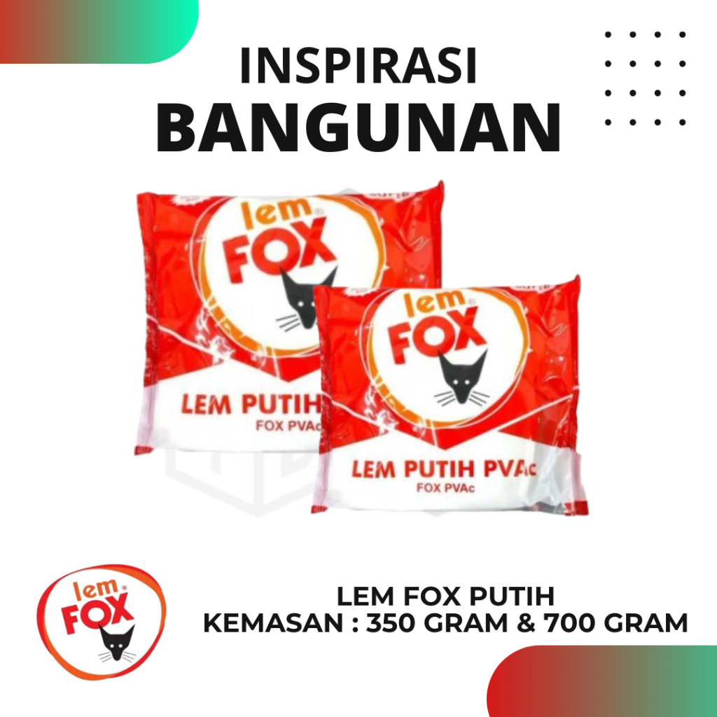 Lem PVAC / lem kayu fox / lem fox kayu putih / lem fox merah 700 gram / lem fox merah 350 gram