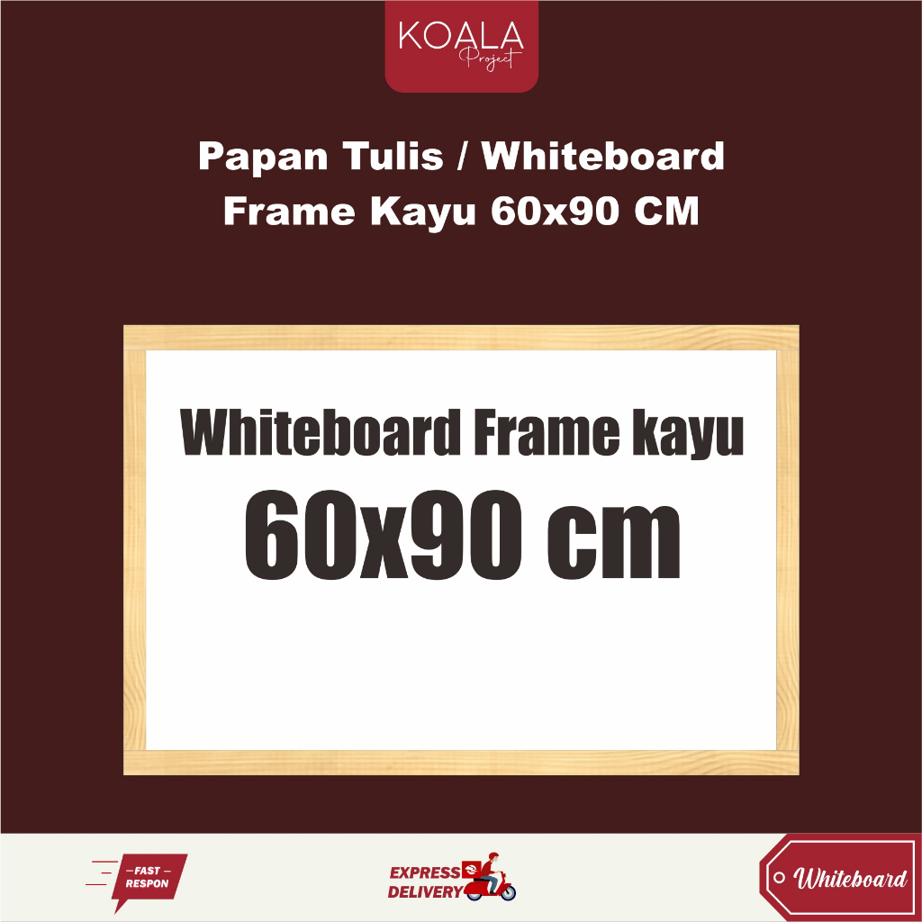 

WHITEBOARD FRAME KAYU PAPAN TULIS PUTIH 60X90 CM - KOALA PROJECT