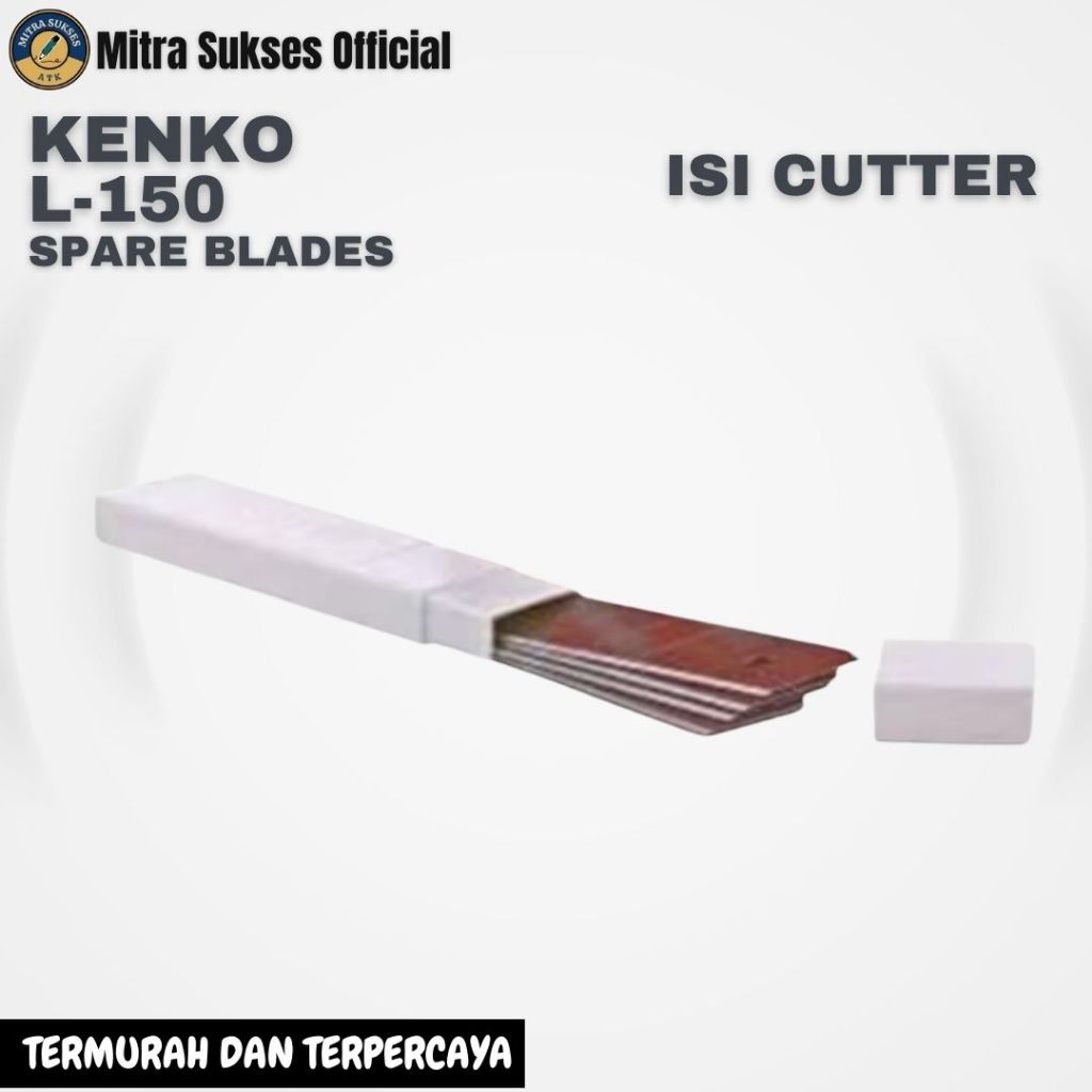 

ISI CUTTER L-150 KENKO 1 PACK/TUBE ISI 5 PCS