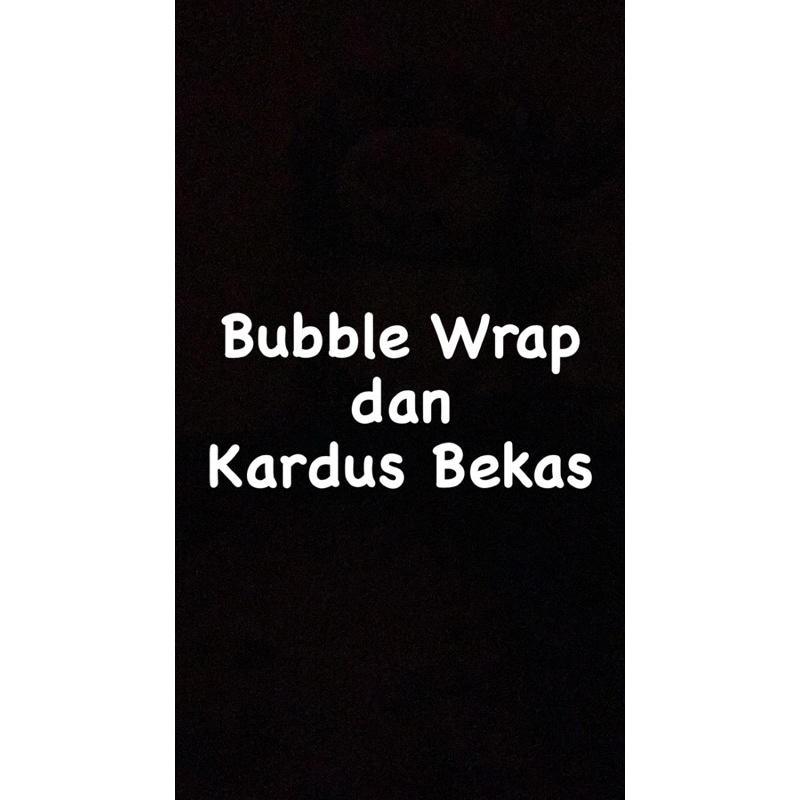 

Tambahan Packing Bubble Wrap dan kardus Agar Tidak Rusak