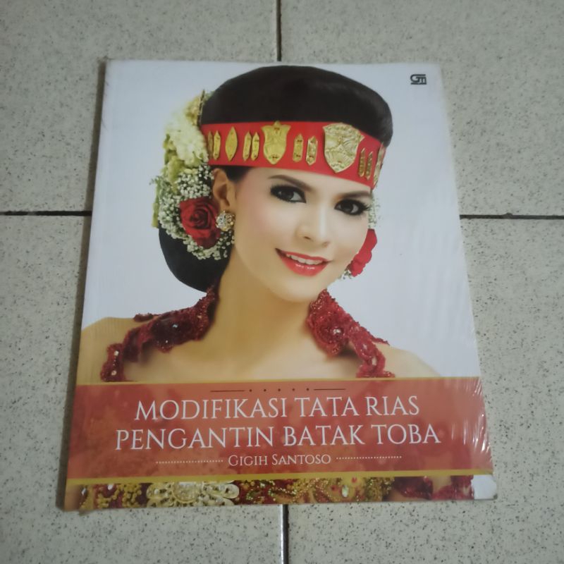 Buku Kerajinan ketrampilan  MODIFIKASI TATA RIAS PENGANTIN BATAK - GIGIH SANTOSA