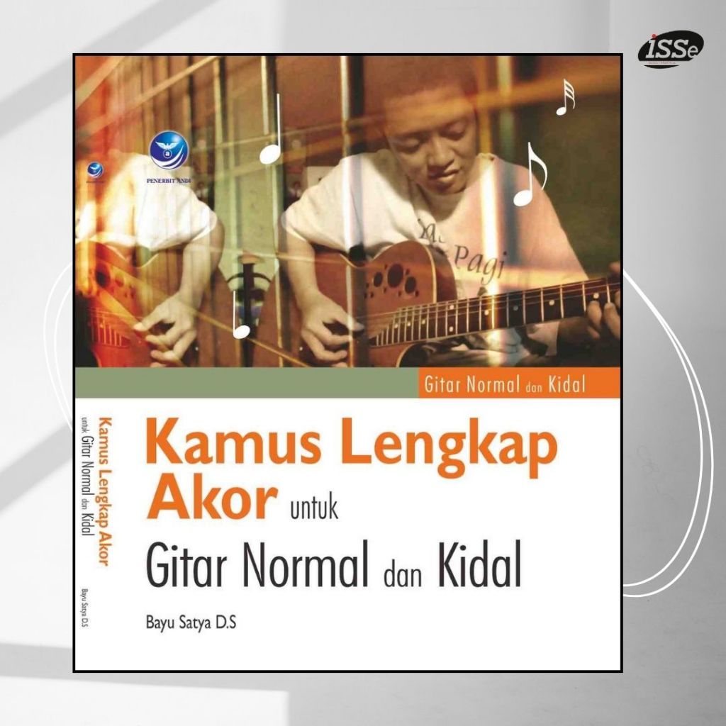 Kamus Lengkap Akor Untuk Gitar Normal Dan Kidal -belajar gitar praktis