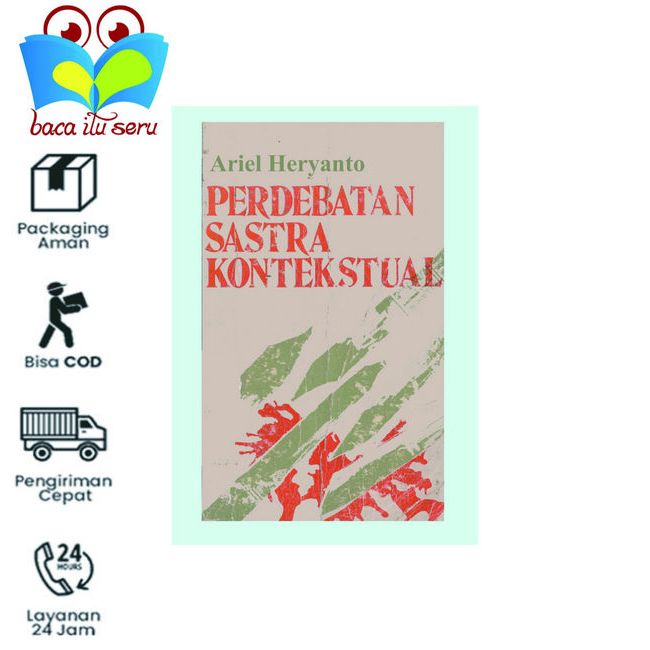 Perdebatan Sastra Kontekstual - Ariel Heryanto