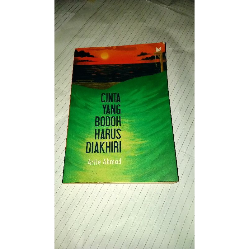 Cinta Yang Bodoh Harus Diakhiri