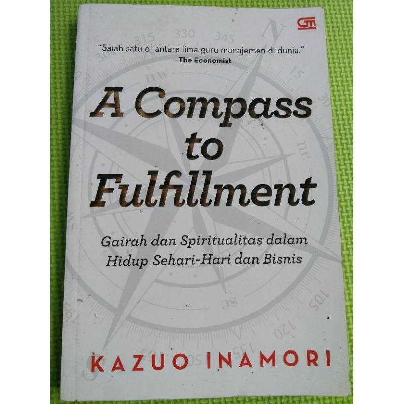 A compass to fulfillment - Kazuo inamori