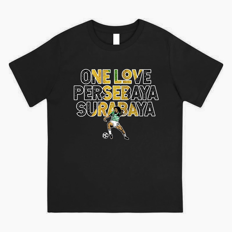 Ts. One Love Persebaya Surabaya