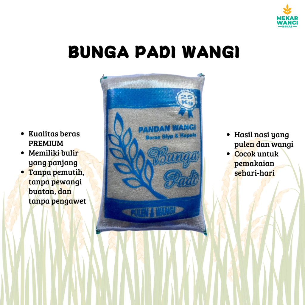 

BERAS PANDAN WANGI BUNGA PADI WANGI 25kg