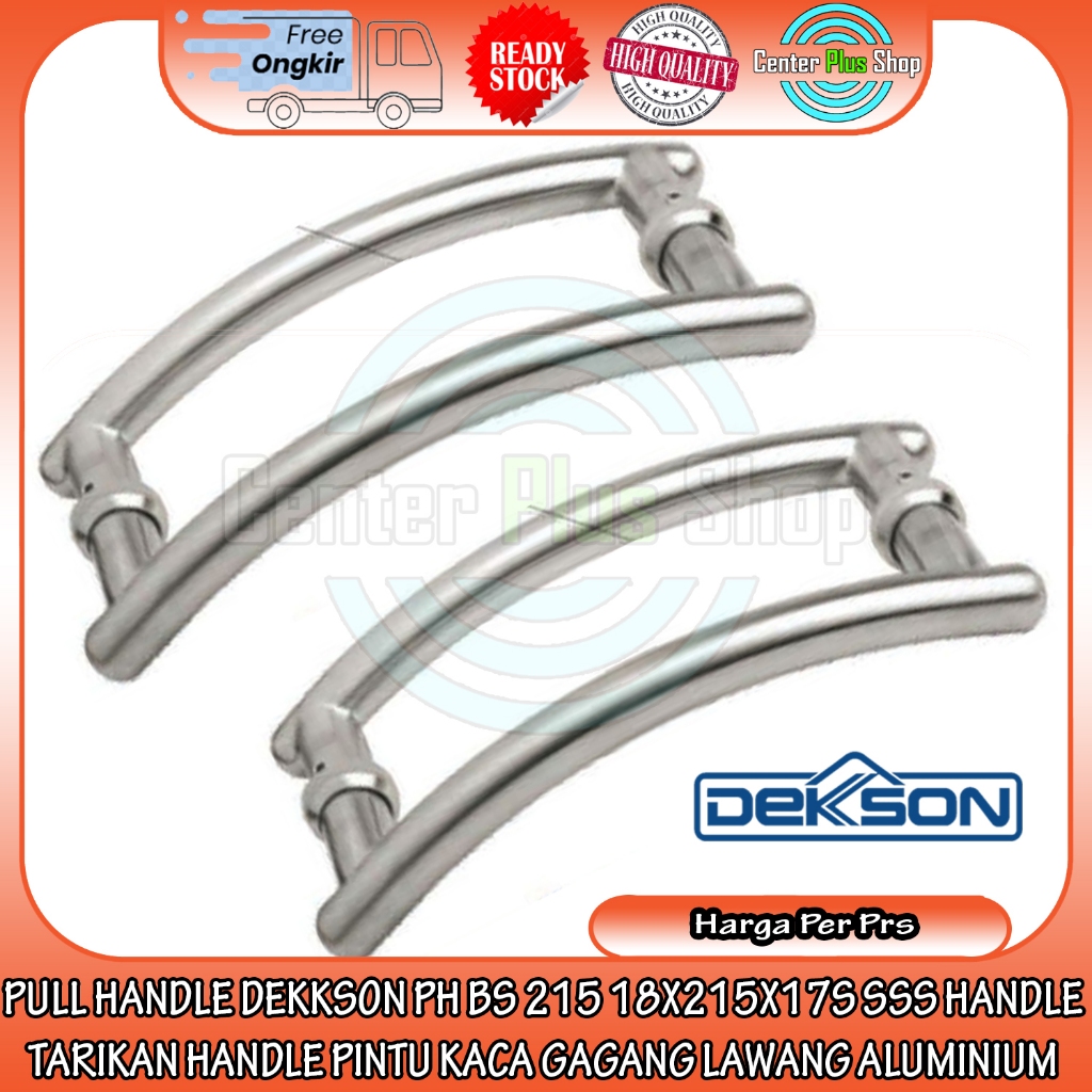PULL HANDLE DEKKSON PH BS 215 18X215X17S SSS HANDLE TARIKAN HANDLE PINTU KACA GAGANG LAWANG ALUMINIU