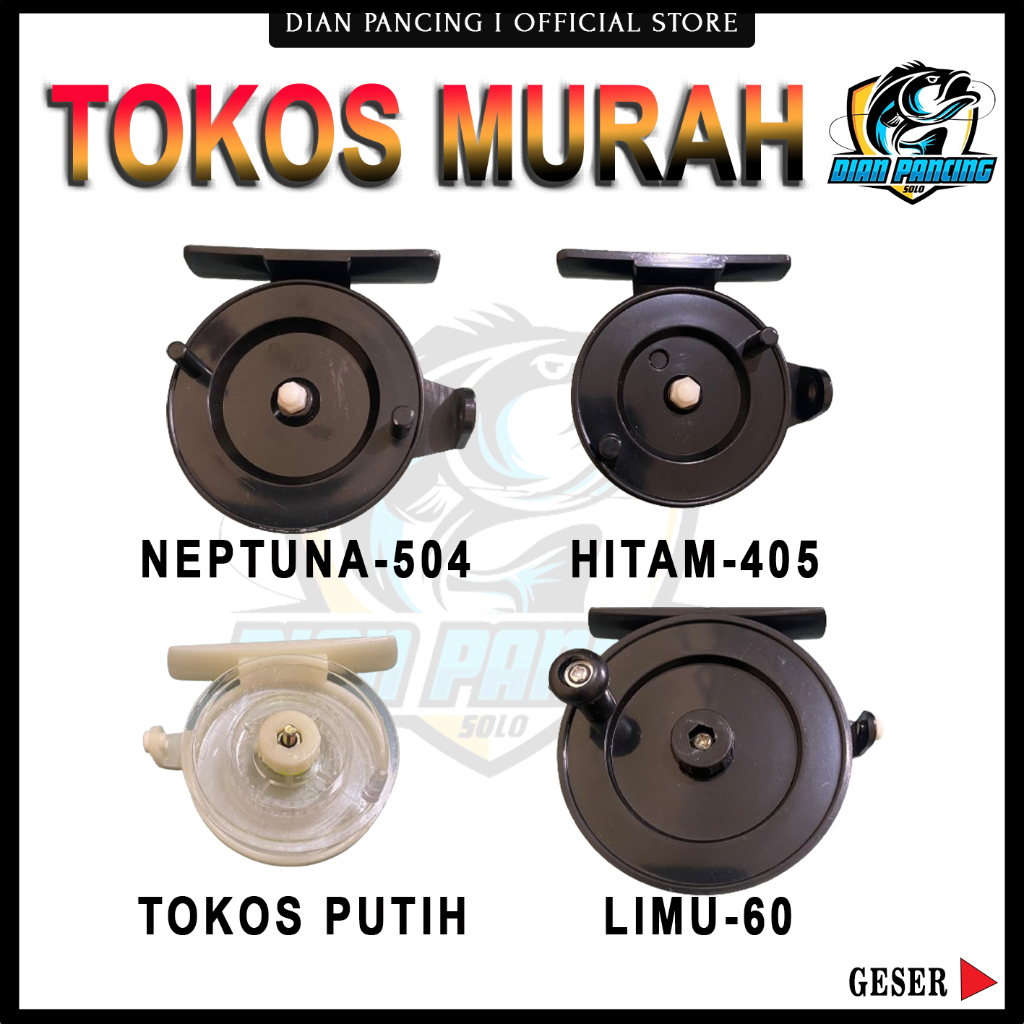 Tokos Murah Tanpa Merk / Reel Tegek / Reel Pancing