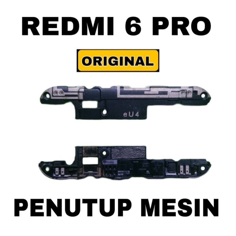 Penutup Mesin Penguat Sinyal Xiaomi Redmi 6 Pro Original