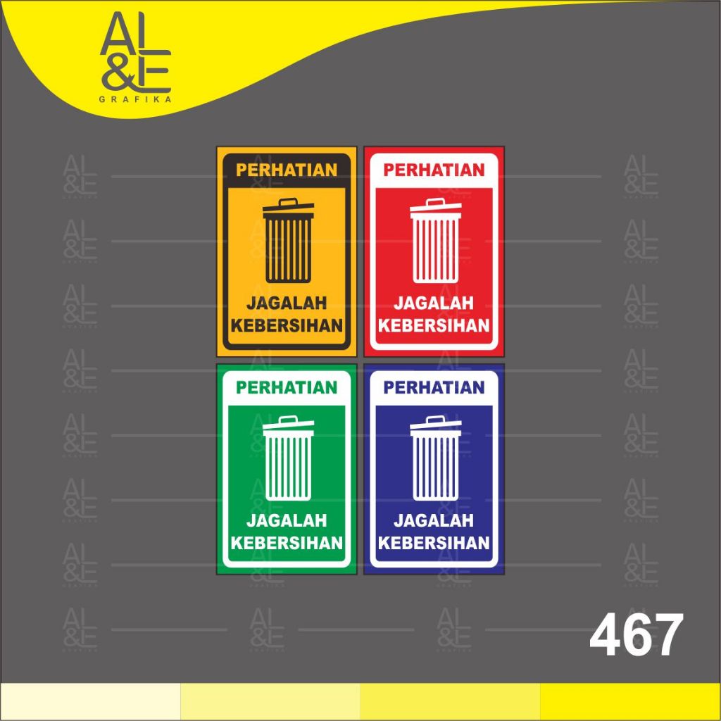 

467 - Stiker Jagalah Kebersihan, Sticker Vinyl, Cetak Premium Indoor, Tahan Air