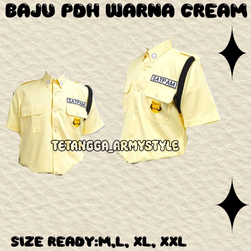 BAJU SERAGAM PDH CREAM/ BAJU SATPAM free atribut
