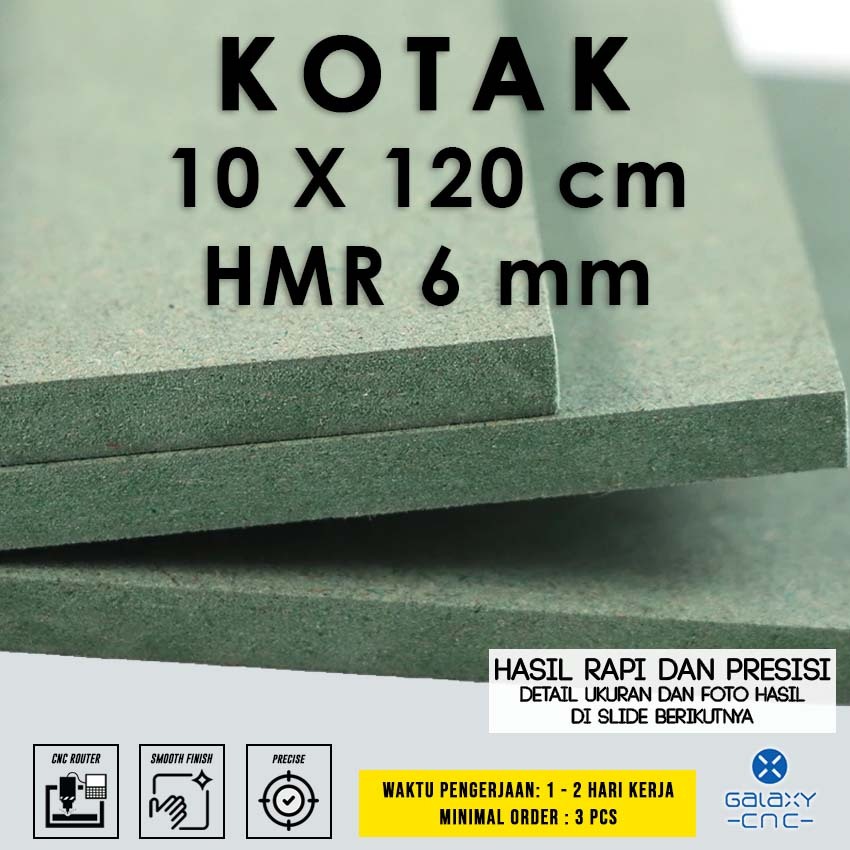 kotak 10 x 120 cm - HMR 6 mm - HMR Board / Papan MDF hijau