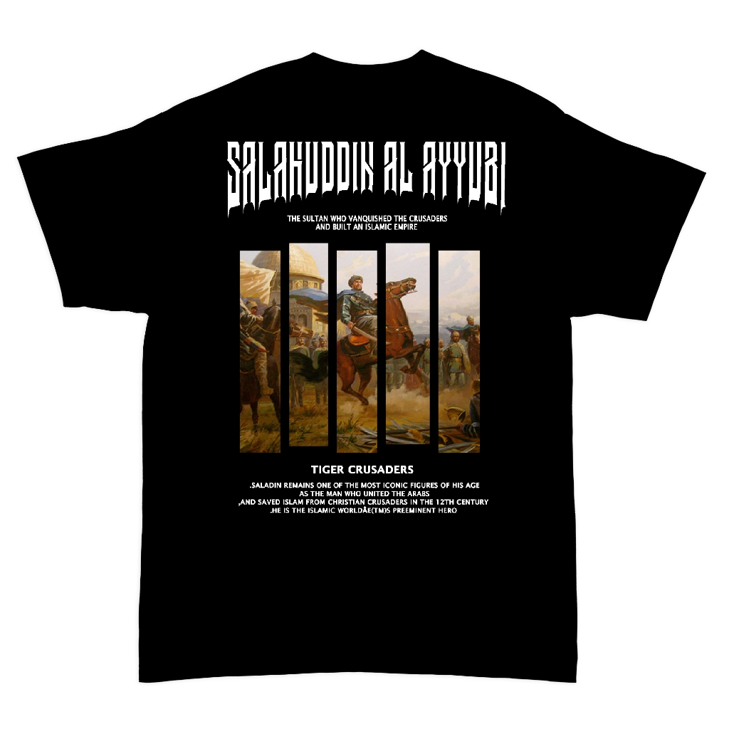 Kaos Dakwah / T-Shirt - Saladin/Salahuddin Ayyubi/An-Nashir Salahuddin Yusuf Ibn Ayyub/Salah Aladin 