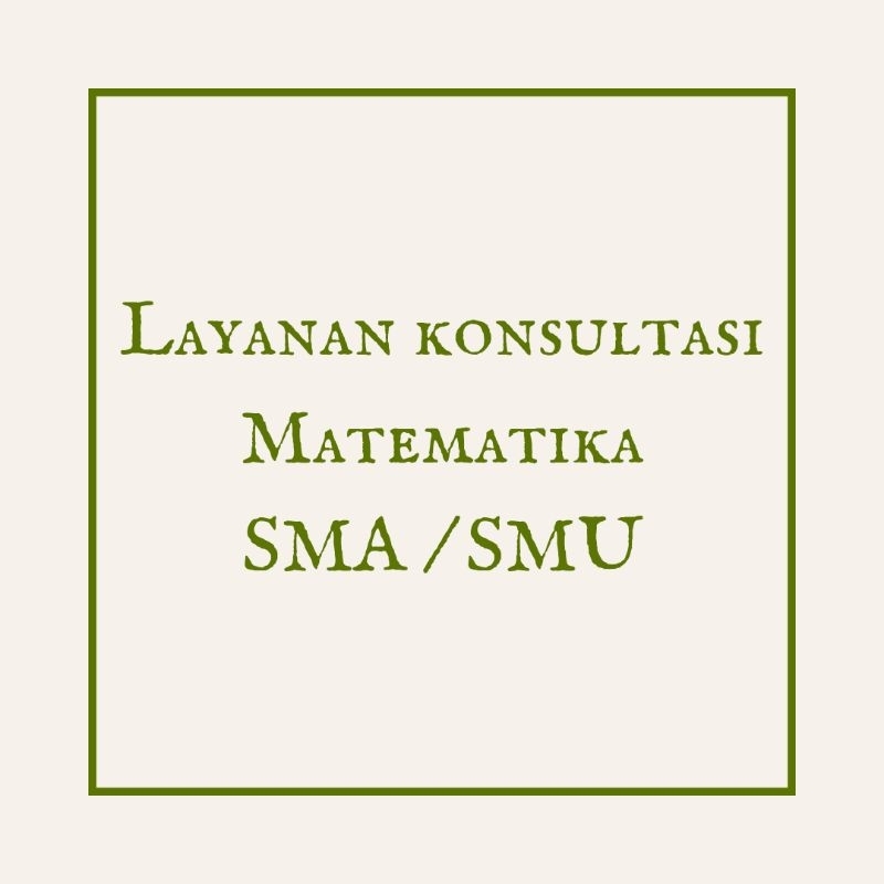 Layanan Konsultasi Matematika SMA SMU