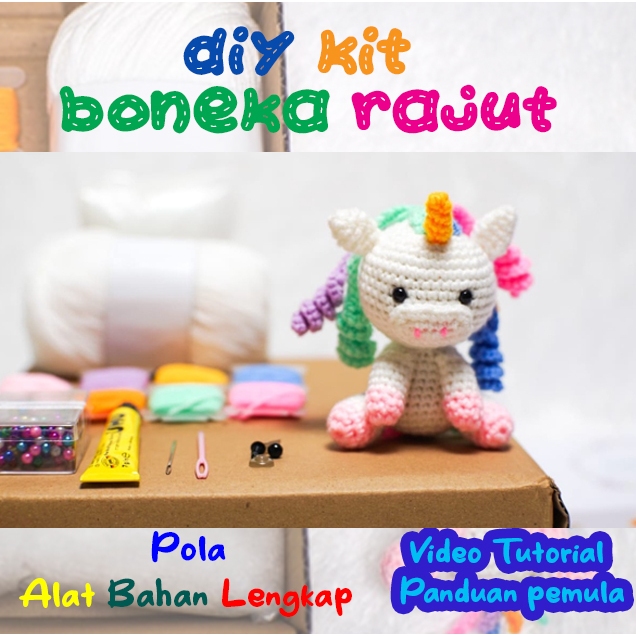 DIY KIT rajut dan tutorial crochet kit lengkap  membuat amigurumi boneka rajut unicorn