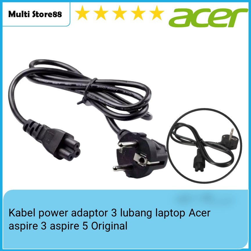 Kabel power adaptor 3 lubang laptop Acer aspire 3 aspire 5 Original
