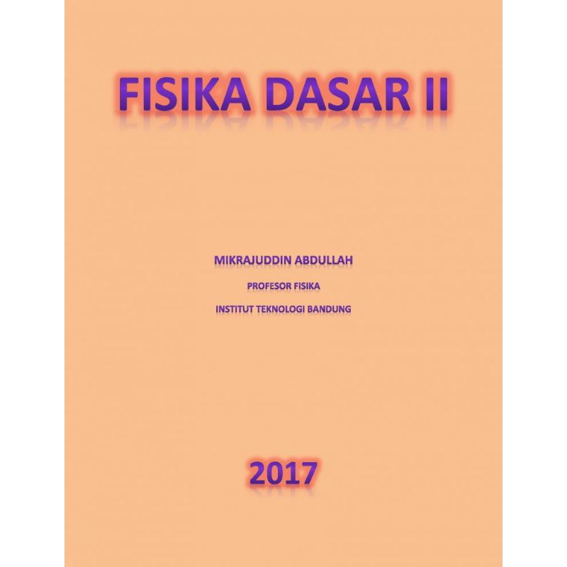 buku fisika dasar 2 by mikrajudin Abdullah ITB