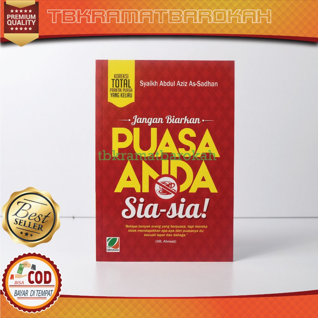 Jangan Biarkan Puasa Anda Sia-sia Terjemah Kitab Mukhalafat Ramadhan| QIBLATUNA