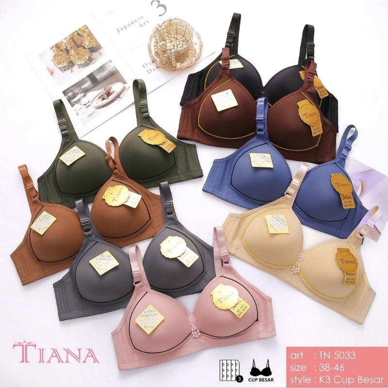 Bh  cup.besar Tiana 5033 busa tanpa kawat