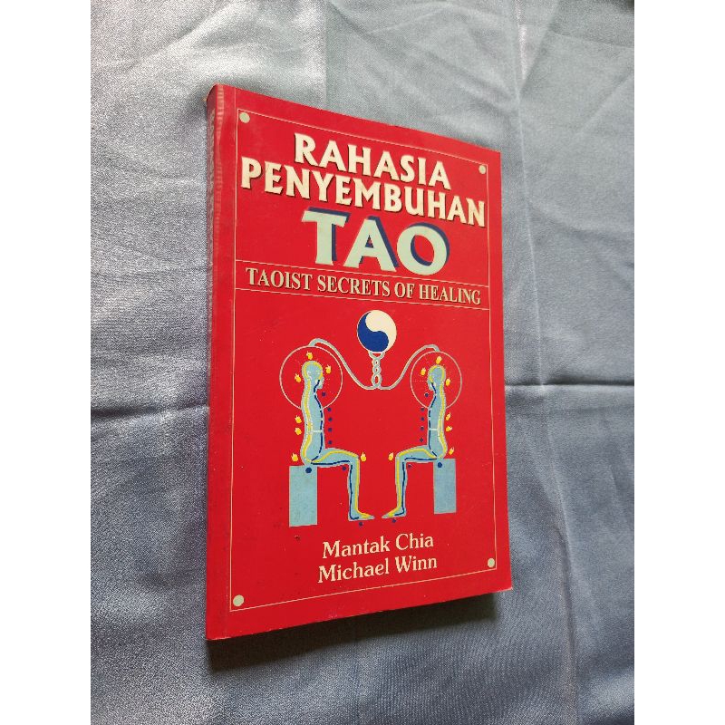 Rahasia penyembuhan TAO - Mantak Chia