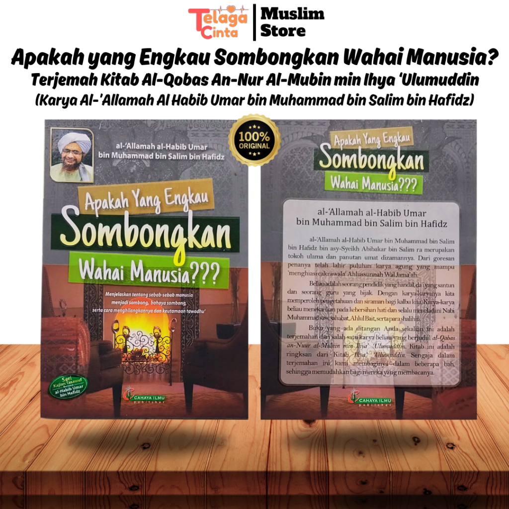 [ DIJAMIN ORIGINAL ] Buku Apakah yang Engkau Sombongkan Wahai Manusia karya al-Habib Umar bin Hafidz