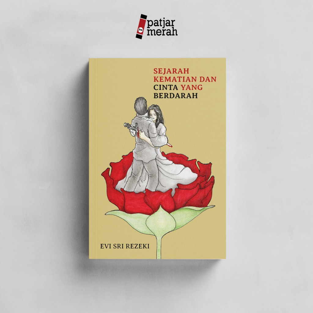 Buku Sejarah Kematian dan Cinta yang Berdarah - Evi Sri Rezeki - Penerbit JBS