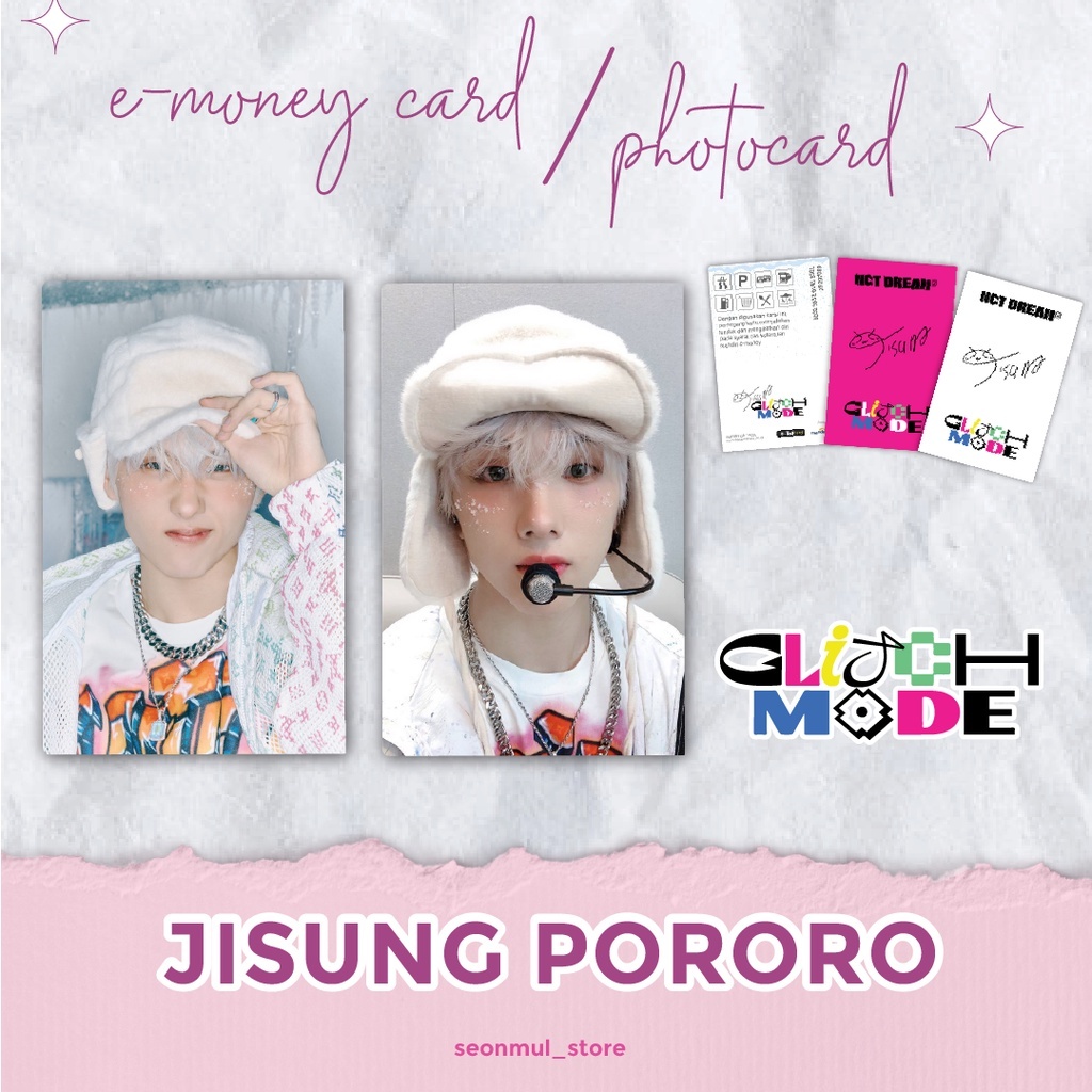PHOTOCARD PC JISUNG PORORO GLITCH MODE GLIMO DIGIPACK / KARTU EMONEY BRIZZI TAP CASH FLAZZ TAPCASH
