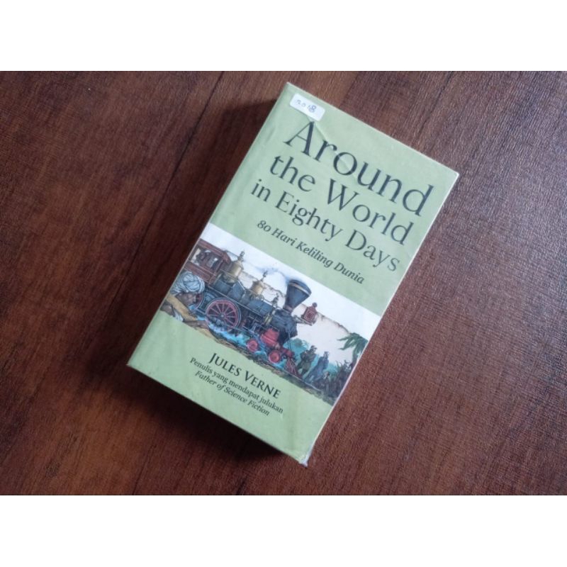 Around the World in Eighty Days: 80 Hari Keliling Dunia - Jules Verne