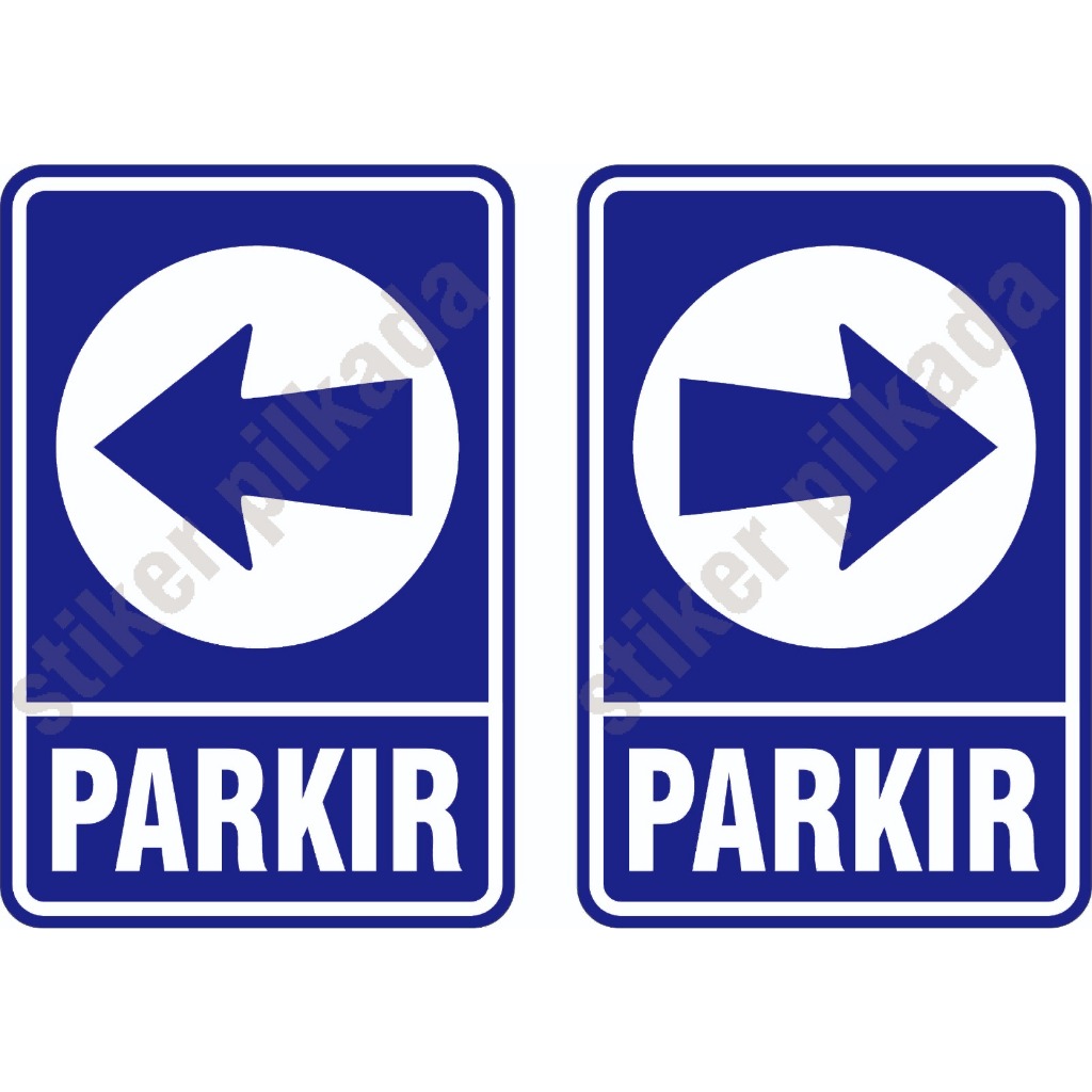 

STIKER VINYL PARKIR KIRI / KANAN