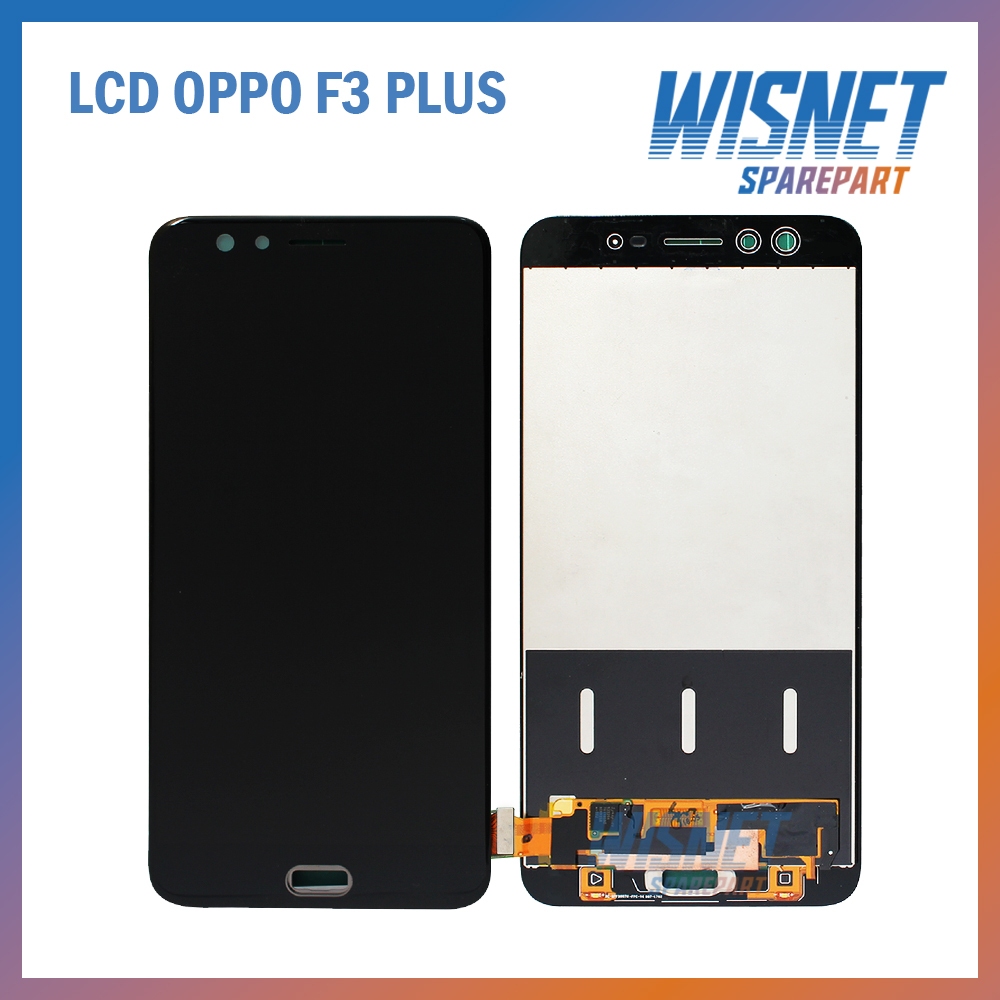 Grosir LCD Oppo F3 Plus ORIGINAL 100% Fullset Touchscreen Garansi 1 Bulan + Packing Bubble