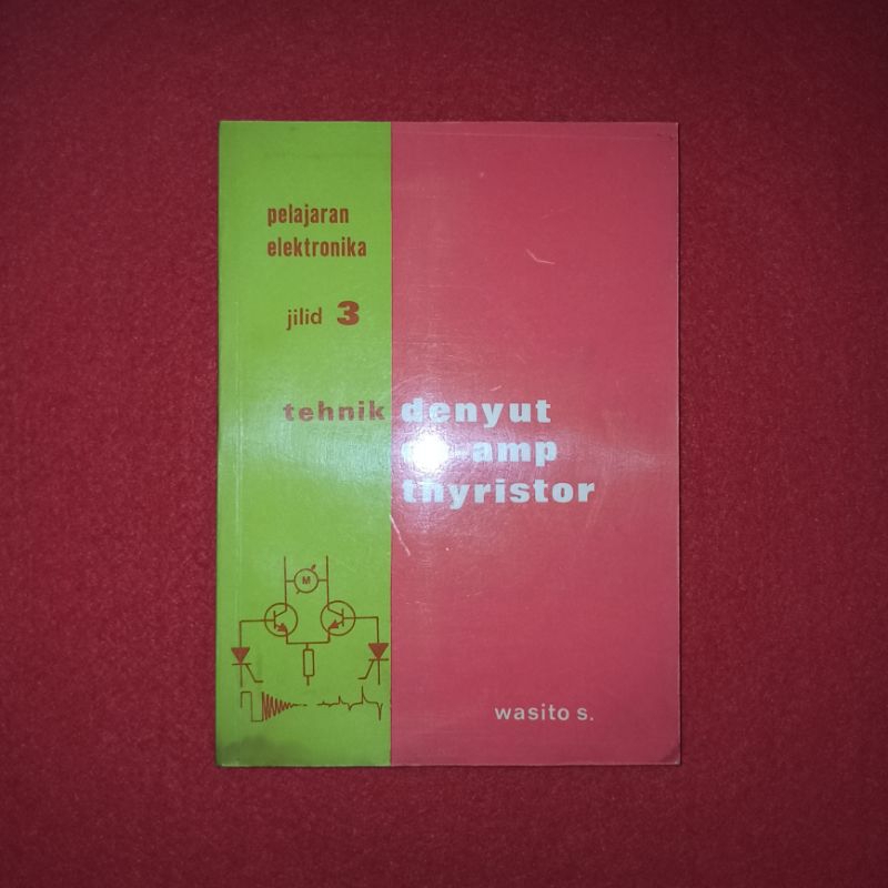 buku lawas pelajaran elektronika tehnik denyut op amp thyristor