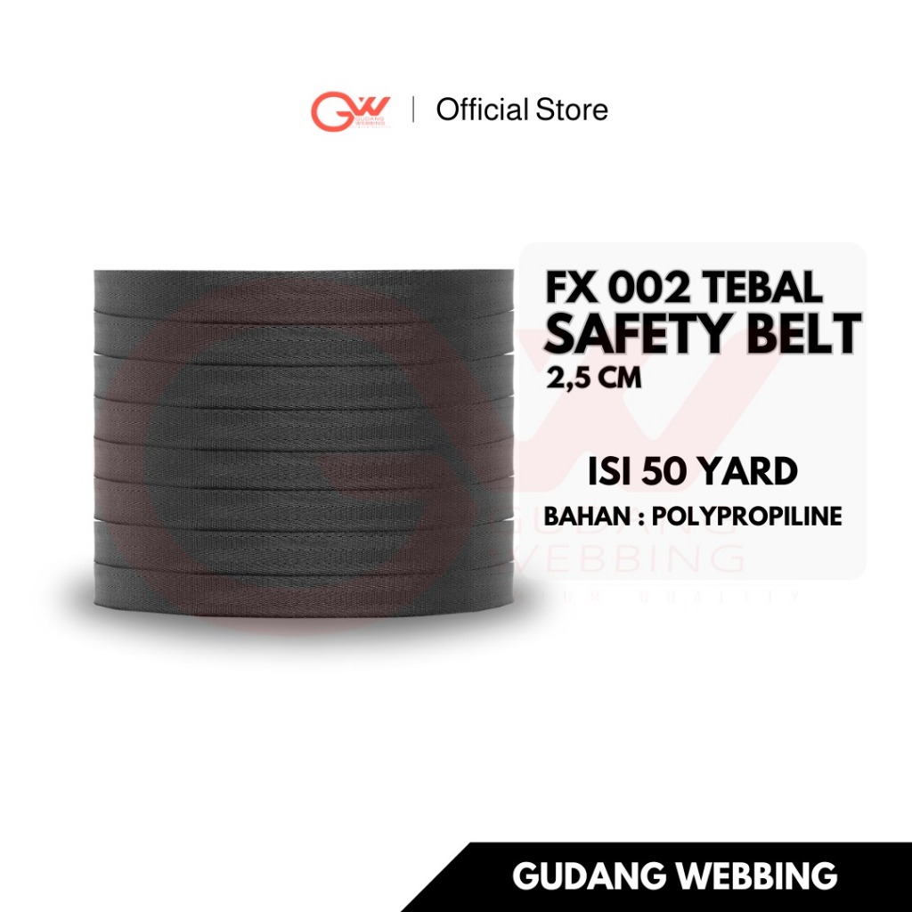 TALI WEBBING / KTB TEBAL/ SAFETY BELT / FX 002 TEBAL 2,5CM